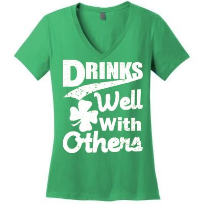 Drinks Well With Others St. Patrick's Day Women's V-Neck T-Shirt