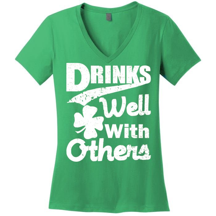 Drinks Well With Others St. Patrick's Day Women's V-Neck T-Shirt