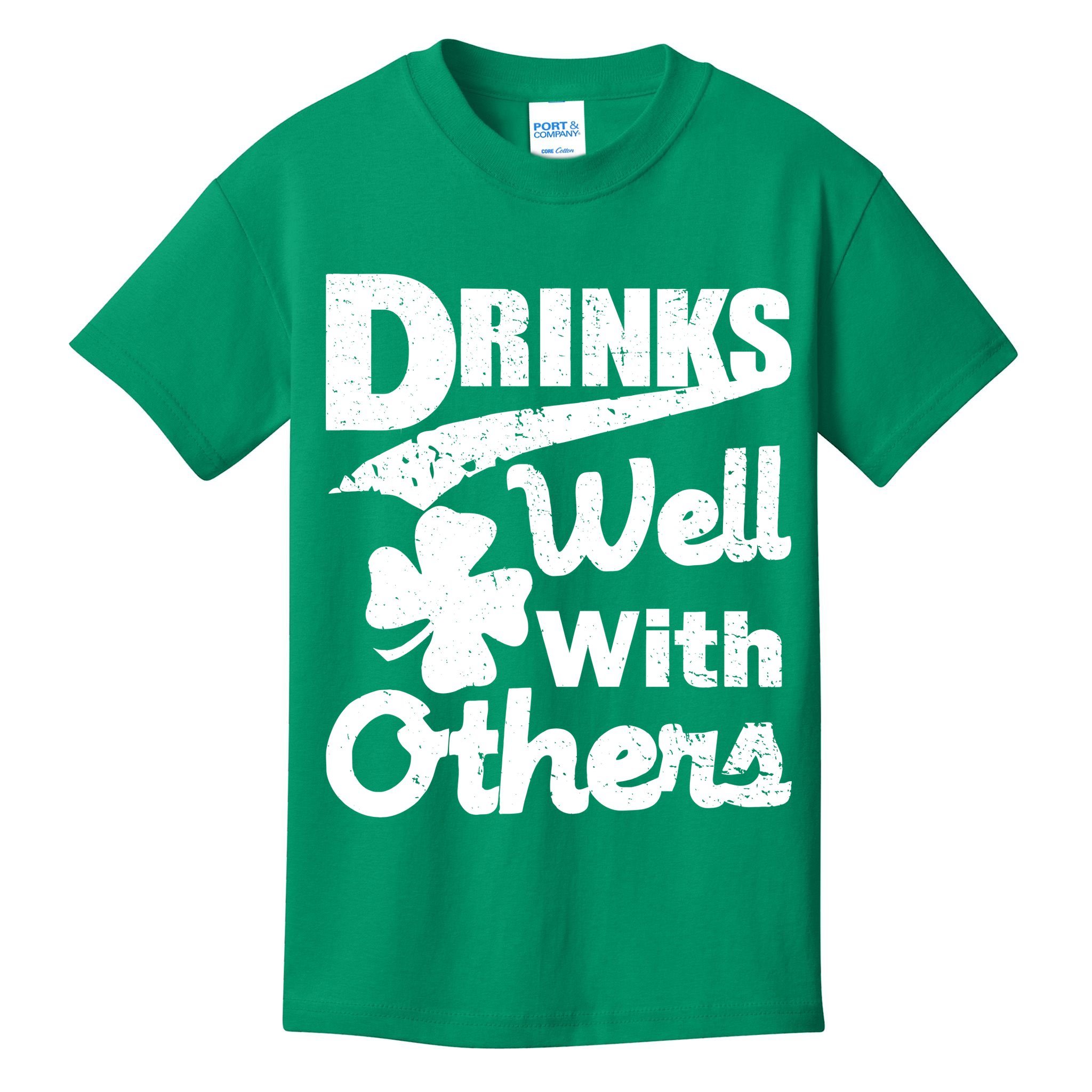 Drinks Well With Others St. Patrick's Day Kids T-Shirt
