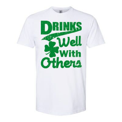 Drinks Well With Others St. Patrick's Day Softstyle® CVC T-Shirt