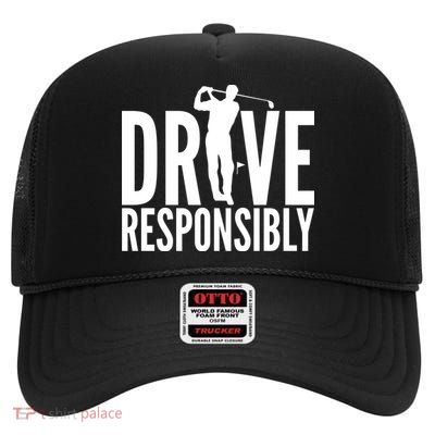 Drive Responsibly Golf Driver High Crown Mesh Back Trucker Hat