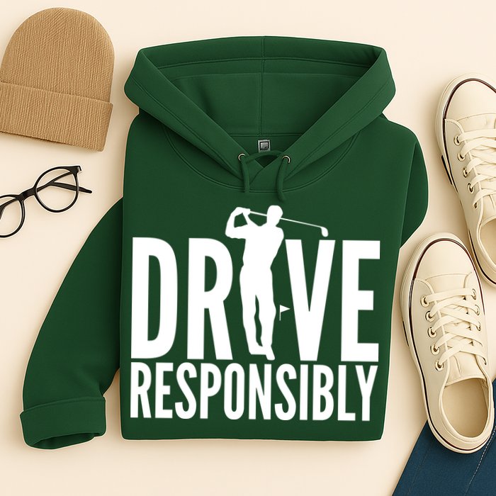 Drive Responsibly Golf Driver Hoodie