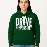 Drive Responsibly Golf Driver Hoodie