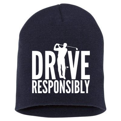 Drive Responsibly Golf Driver Short Acrylic Beanie