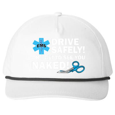 Drive Safely Or I Get To See You Naked EMS Snapback Five-Panel Rope Hat