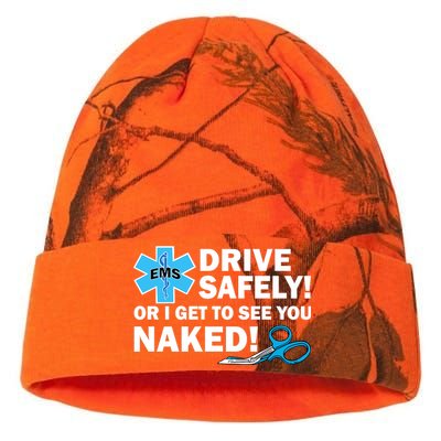 Drive Safely Or I Get To See You Naked EMS Kati Licensed 12" Camo Beanie