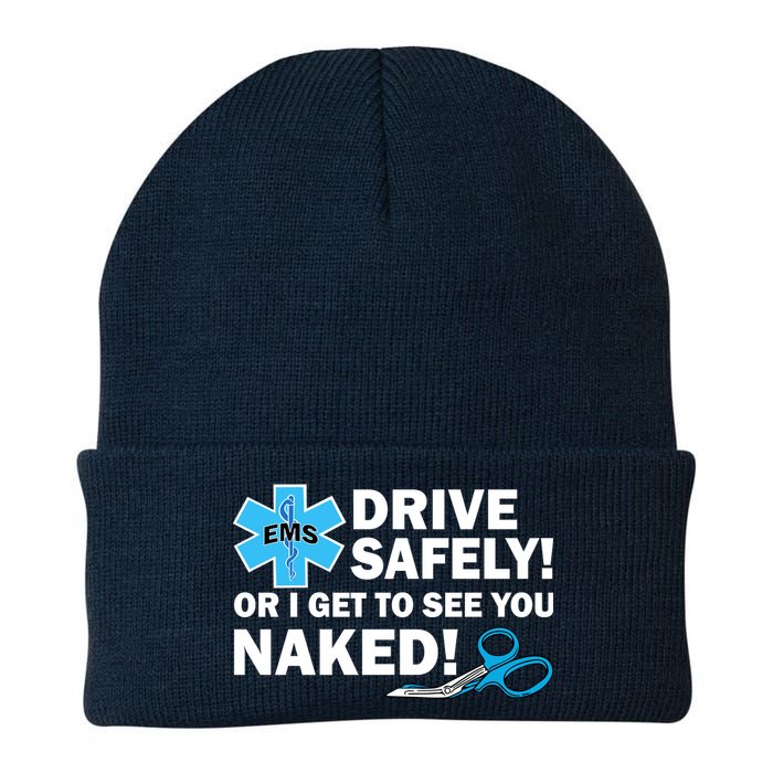 Drive Safely Or I Get To See You Naked EMS Knit Cap Winter Beanie