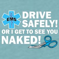 Drive Safely Or I Get To See You Naked EMS Sueded Cloud Jersey T-Shirt