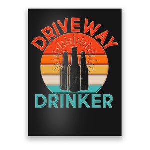 Driveway Drinker Retro Poster