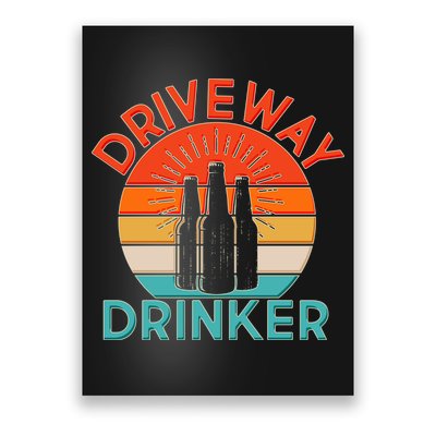Driveway Drinker Retro Poster