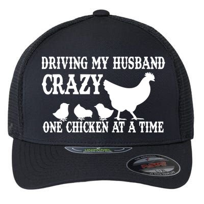 Driving My Husband Crazy One Chicken At A Time Flexfit Unipanel Trucker Cap