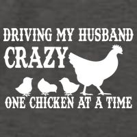 Driving My Husband Crazy One Chicken At A Time Vector Backpack