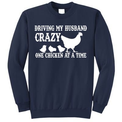 Driving My Husband Crazy One Chicken At A Time Sweatshirt