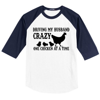 Driving My Husband Crazy One Chicken At A Time Baseball Sleeve Shirt