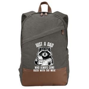 Dad Raccoon Just A Dad Who Came Back With The Milk FatherS Day Cotton Canvas Backpack