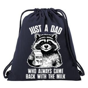 Dad Raccoon Just A Dad Who Came Back With The Milk FatherS Day Drawstring Bag