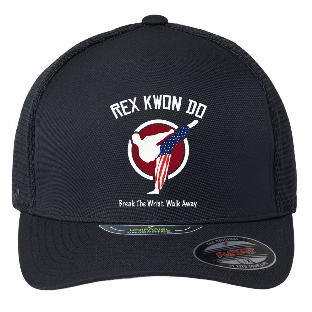 Dynamite Rex Kwon Do Break The Wrist. Walk Away Flexfit Unipanel Trucker Cap