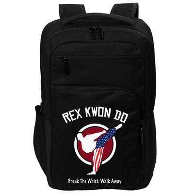 Dynamite Rex Kwon Do Break The Wrist. Walk Away Impact Tech Backpack