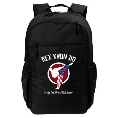 Dynamite Rex Kwon Do Break The Wrist. Walk Away Backpack