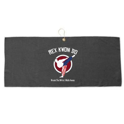 Dynamite Rex Kwon Do Break The Wrist. Walk Away Large Microfiber Waffle Golf Towel