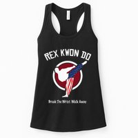 Dynamite Rex Kwon Do Break The Wrist. Walk Away Womens Tank Top