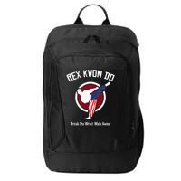 Dynamite Rex Kwon Do Break The Wrist. Walk Away City Backpack