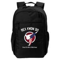 Dynamite Rex Kwon Do Break The Wrist. Walk Away Backpack