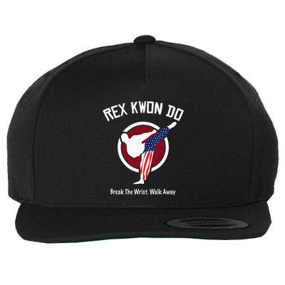 Dynamite Rex Kwon Do Break The Wrist. Walk Away Wool Snapback Cap