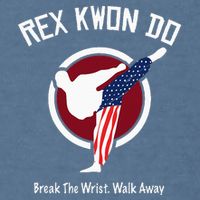Dynamite Rex Kwon Do Break The Wrist. Walk Away Garment-Dyed Sweatshirt