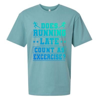 Does Running Late Count As Exercise Beeing Late Gift Sueded Cloud Jersey T-Shirt