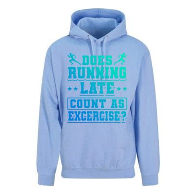 Does Running Late Count As Exercise Beeing Late Gift Unisex Surf Hoodie