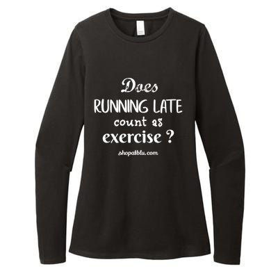 Does Running Late Count As Exercise? Gift Womens CVC Long Sleeve Shirt