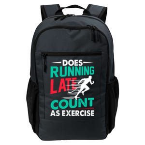 Does Running Late Count As Exercise Funny Workout Running Gift Daily Commute Backpack