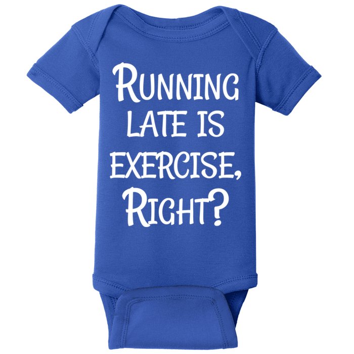 Does Running Late Count As Exercise Gift Baby Bodysuit