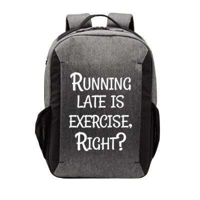 Does Running Late Count As Exercise Gift Vector Backpack