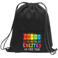 Do Re Mi Fa So Excited To See You Music Teacher Sweatshirt Cinch Pack Bag