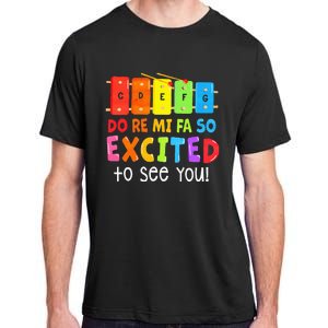 Do Re Mi Fa So Excited To See You Music Teacher Adult ChromaSoft Performance T-Shirt