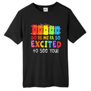 Do Re Mi Fa So Excited To See You Music Teacher Tall Fusion ChromaSoft Performance T-Shirt