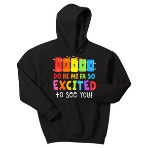 Do Re Mi Fa So Excited To See You Music Teacher Kids Hoodie