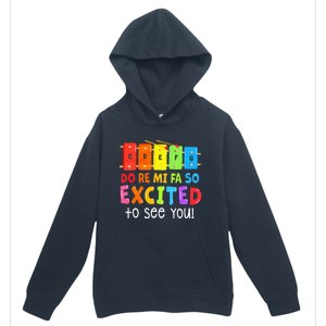 Do Re Mi Fa So Excited To See You Music Teacher Urban Pullover Hoodie