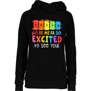 Do Re Mi Fa So Excited To See You Music Teacher Womens Funnel Neck Pullover Hood