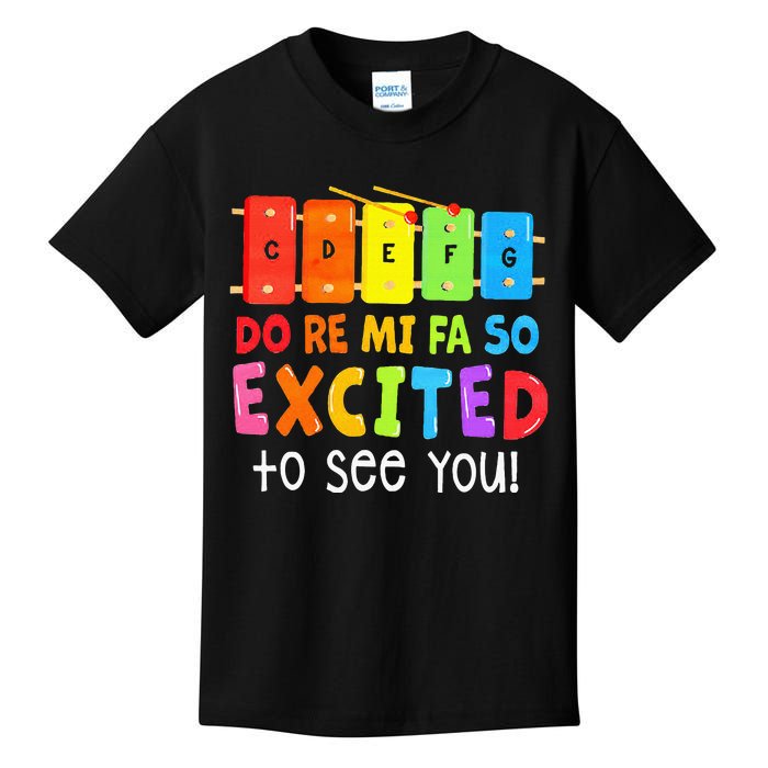 Do Re Mi Fa So Excited To See You Music Teacher Kids T-Shirt