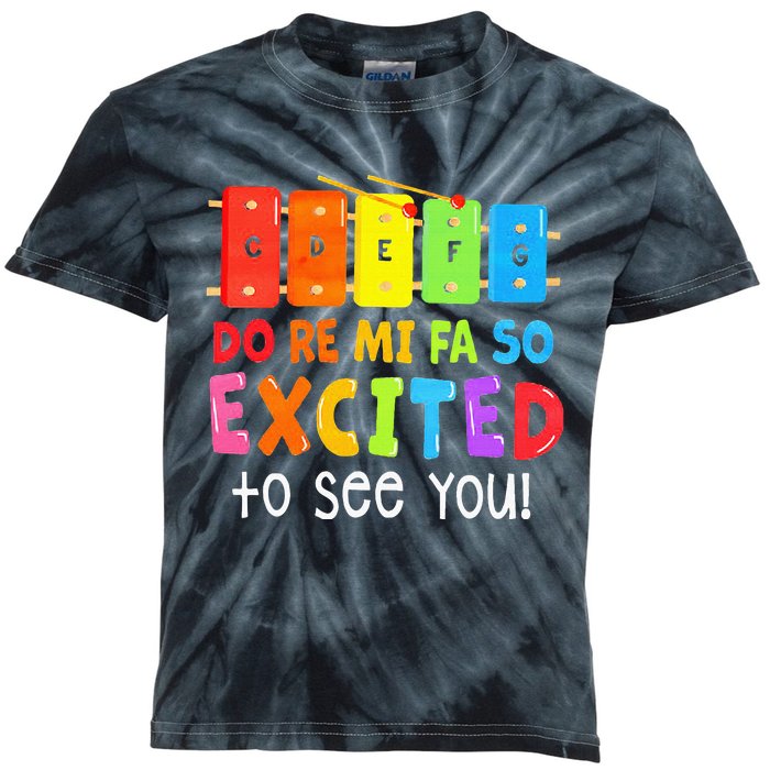 Do Re Mi Fa So Excited To See You Music Teacher Kids Tie-Dye T-Shirt