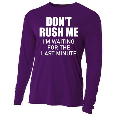 Don't Rush Me I'm Waiting For The Last Minute Cooling Performance Long Sleeve Crew