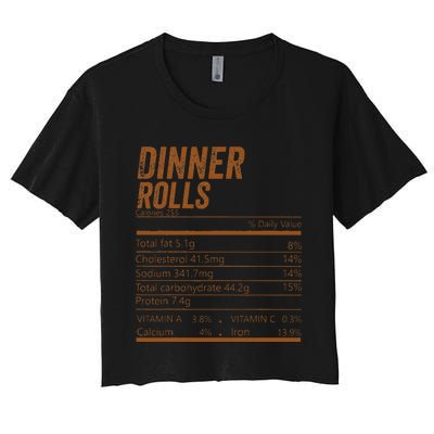 Dinner Rolls Nutrition Facts Matching Family Thanksgiving Women's Crop Top Tee