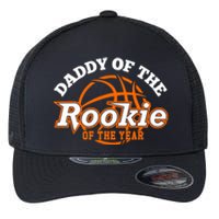 Dad Rookie Of The Year Basketball,Daddy Of The Rookie Flexfit Unipanel Trucker Cap