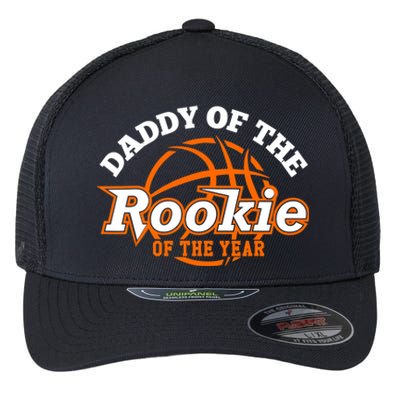 Dad Rookie Of The Year Basketball,Daddy Of The Rookie Flexfit Unipanel Trucker Cap