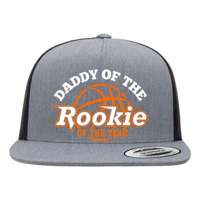 Dad Rookie Of The Year Basketball,Daddy Of The Rookie Flat Bill Trucker Hat