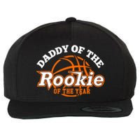 Dad Rookie Of The Year Basketball,Daddy Of The Rookie Wool Snapback Cap