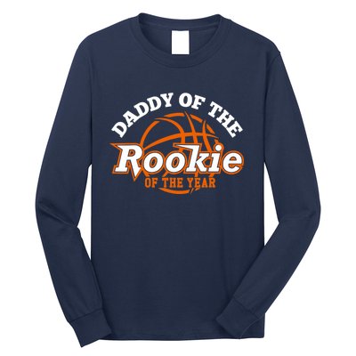 Dad Rookie Of The Year Basketball Shirt,Daddy Of The Rookie Long Sleeve Shirt